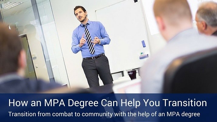 A man giving a presentation to coworkers and a banner across the bottom of the picture that says "How an MPA Degree Can Help You Transition".